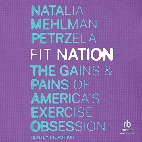 Fit Nation By Natalia Mehlman Petrzela